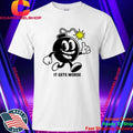 It Gets Worse Bomb Shirt