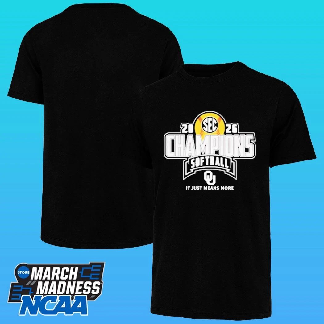 Oklahoma Sooners 2026 Sec Regular Season Softball Champions It Just Means More Locker Room Shirt