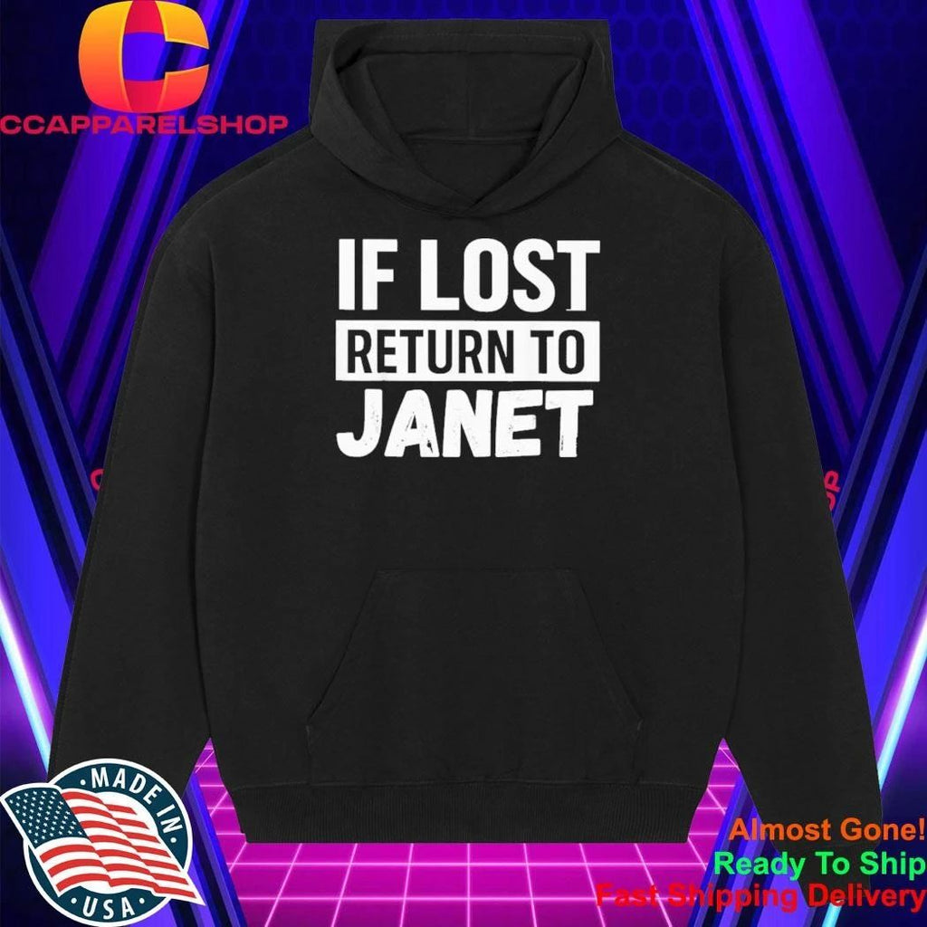 If Lost To Janet Shirt