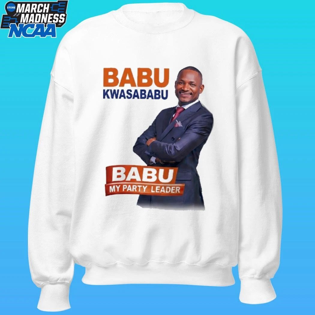 Babu Kwa Sababu Babu My Party Leader Shirt Unisex , , , Long Sleeve Tee