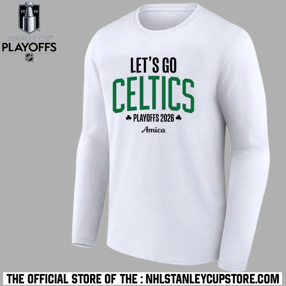 Boston Celtics Let’s Go Celtics Playoffs 2026 Amica Shirt Unisex , , , Long Sleeve Tee