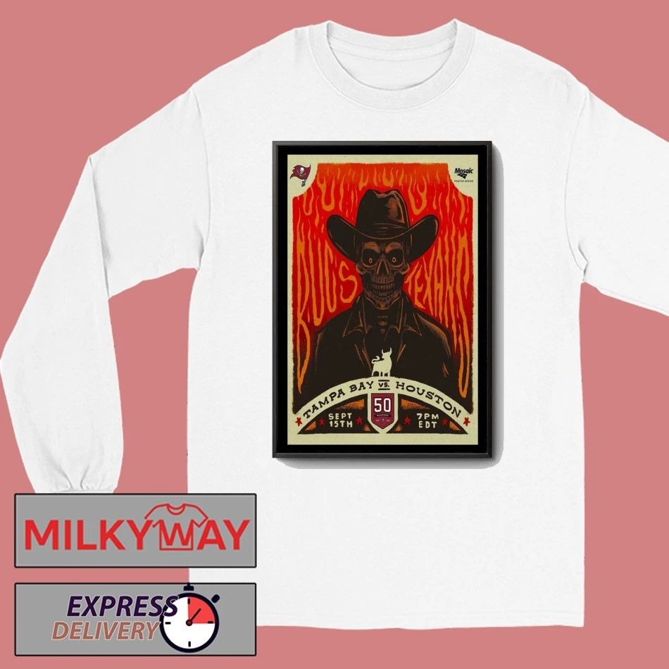 Tampa Bay Buccaneers vs. Houston Texans Sept 15, 2025 NRG Stadium, Houston, TX Poster shirt