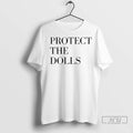 Officials Protect The Dolls Feminist Gender Equality T Shirts Unisex , , , Long Sleeve Tee