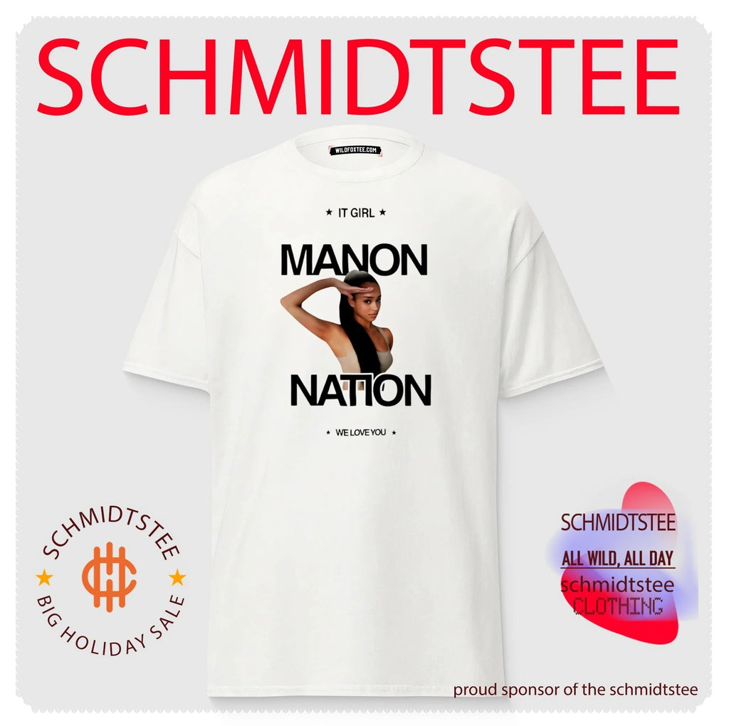 Manon Nation IT Girl We Love You shirt