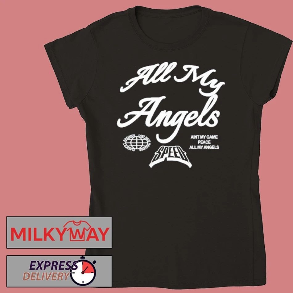 2025 Speed All My Angels shirt Unisex , , , Long Sleeve Tee