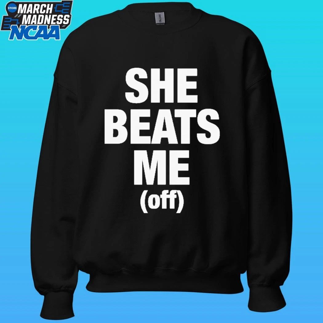 She Beats Me Off Shirt Unisex , , , Long Sleeve Tee