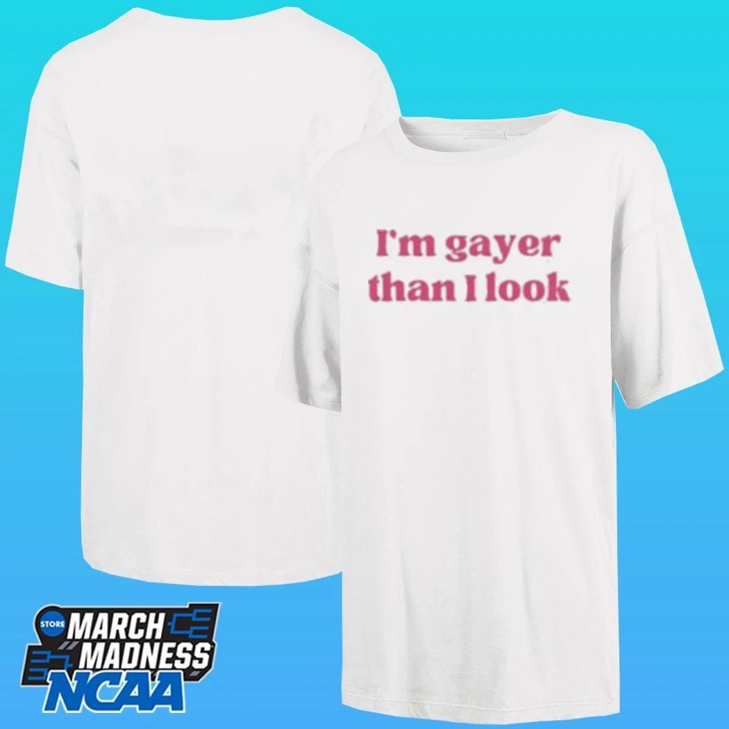 I’m Gayer Than I Look Shirt Unisex , , , Long Sleeve Tee