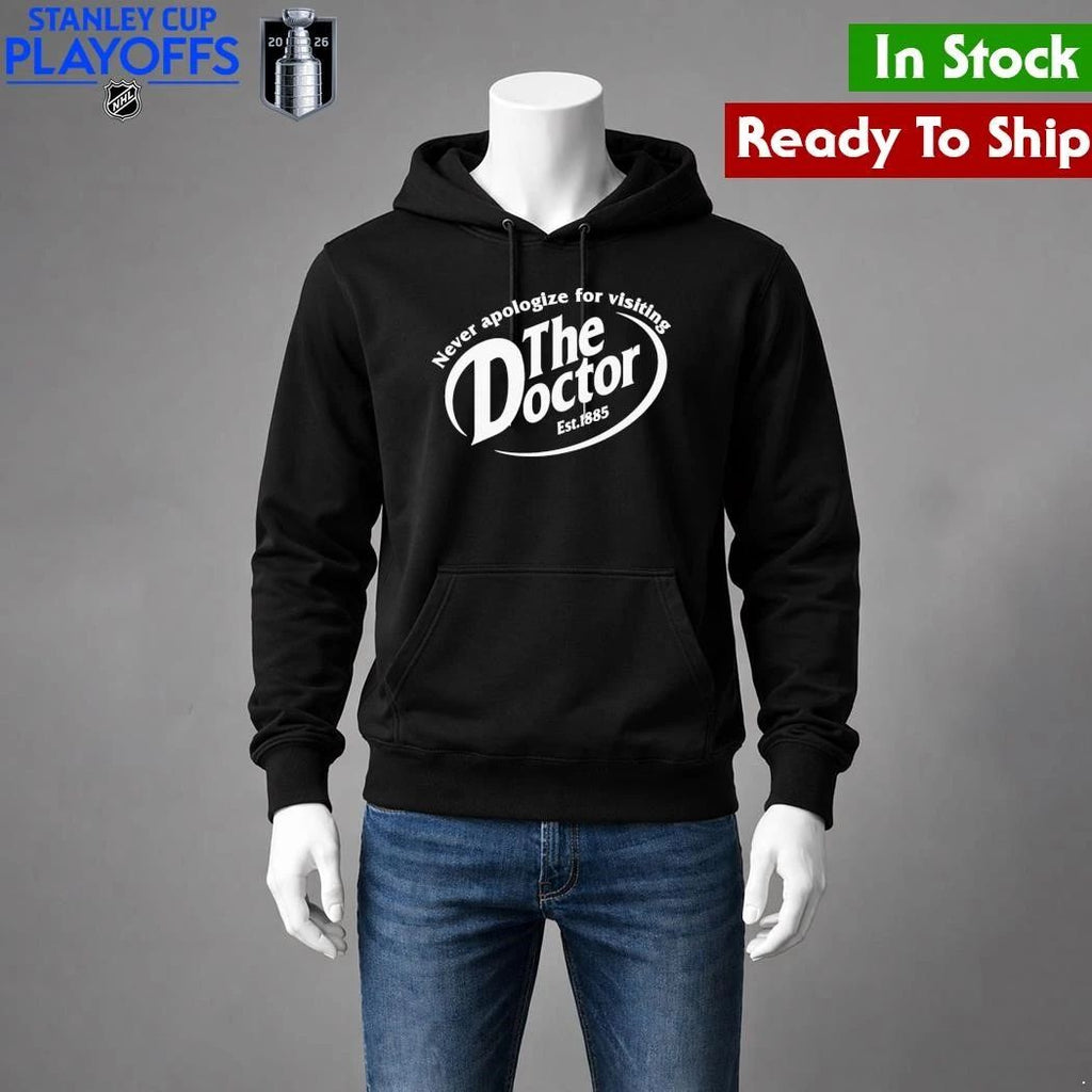 Never Apologize For Visiting The Doctor Shirt Unisex , , , Long Sleeve Tee
