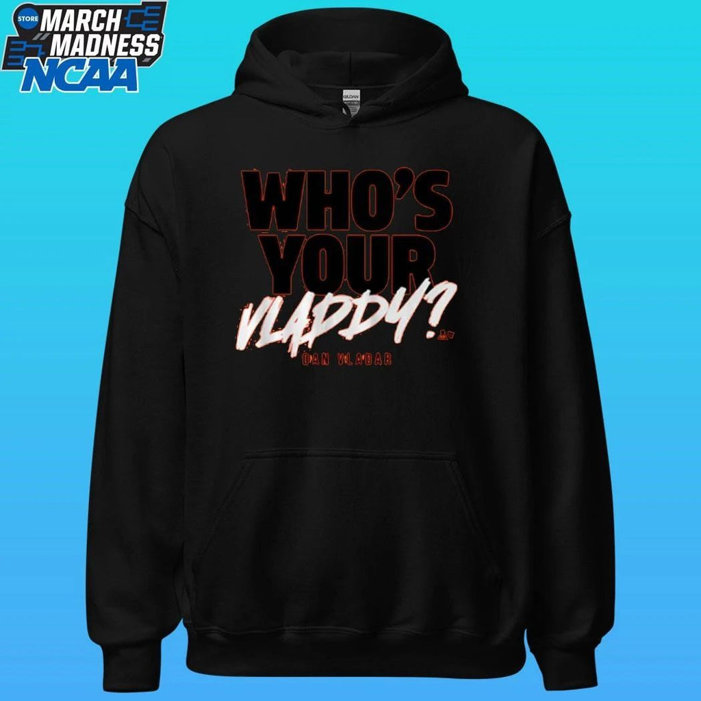 Dan Vladar Who’s Your Vladdy Shirt Unisex , , , Long Sleeve Tee
