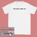 Sammy Virji It’s Virji Isnt It shirt Unisex , , , Long Sleeve Tee