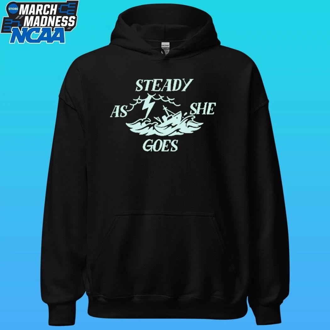 Steady As She Goes Shirt Unisex , , , Long Sleeve Tee
