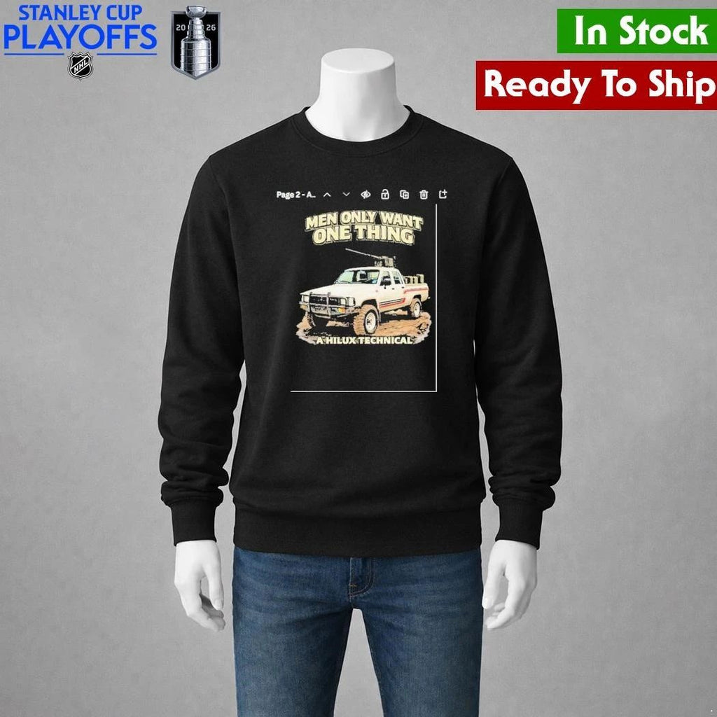 Big Igloo Men Only Want A Hilux Technical Shirt Unisex , , , Long Sleeve Tee