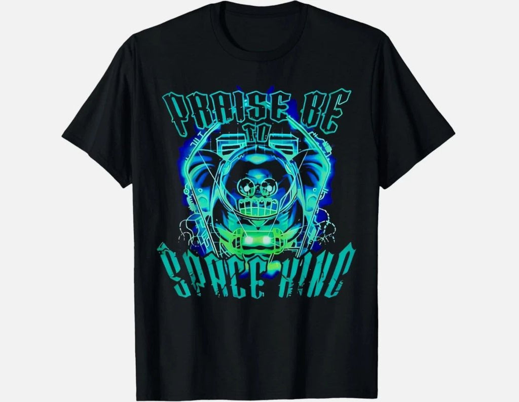 Space King Praise Sci Fi S-5xl Tee Unisex T-shirt, Sweatshirt, Hoodie (1)