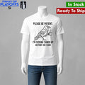 Crow Please Be Patient I’m Fucking Things Up As Fast As I Can Shirt Unisex , , , Long Sleeve Tee