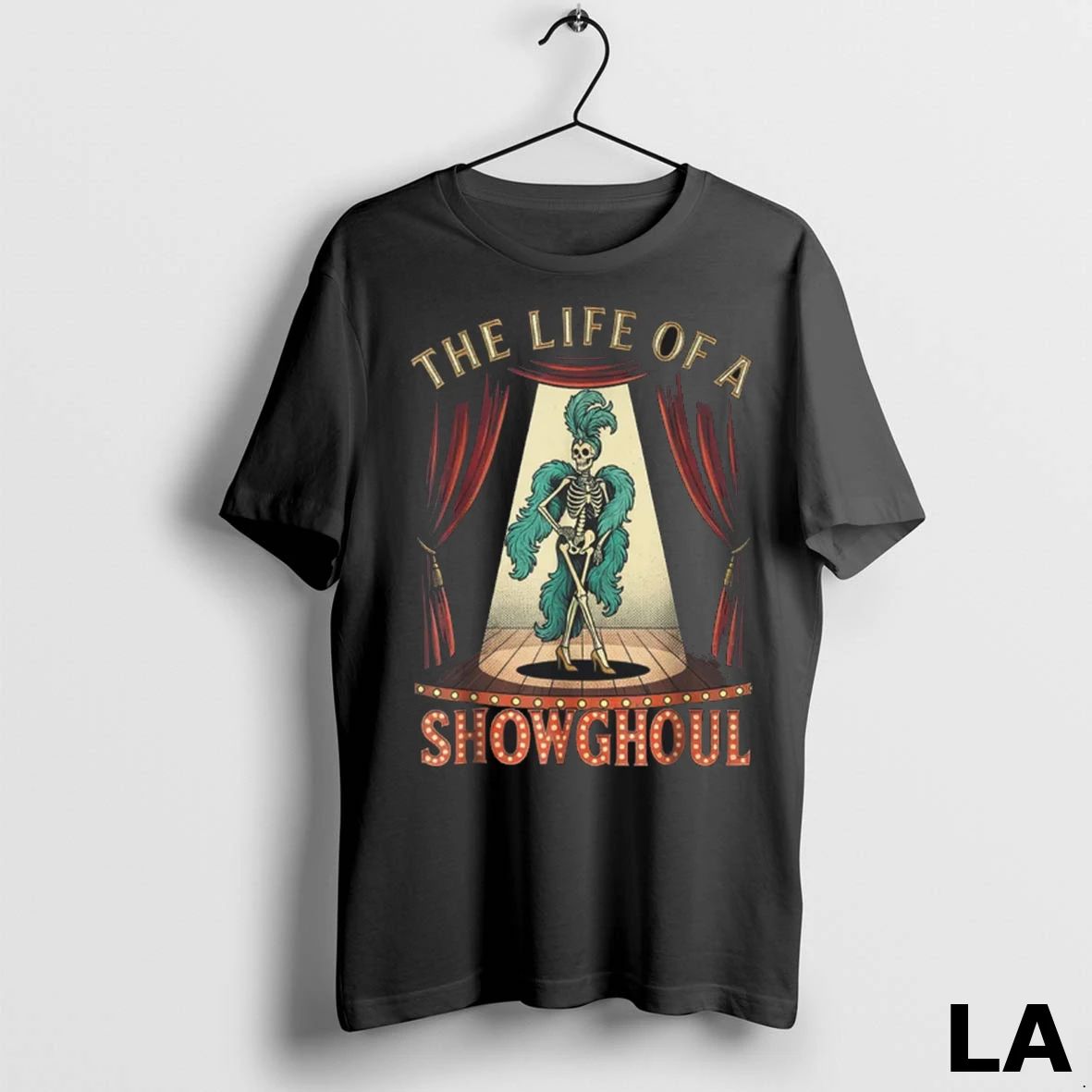 Original The Life Of A Showghoul Halloween Show Skeleton Girl Retro Unisex , , , Long Sleeve Tee