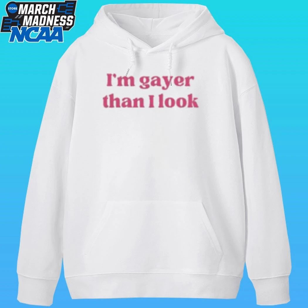 I’m Gayer Than I Look Shirt Unisex , , , Long Sleeve Tee