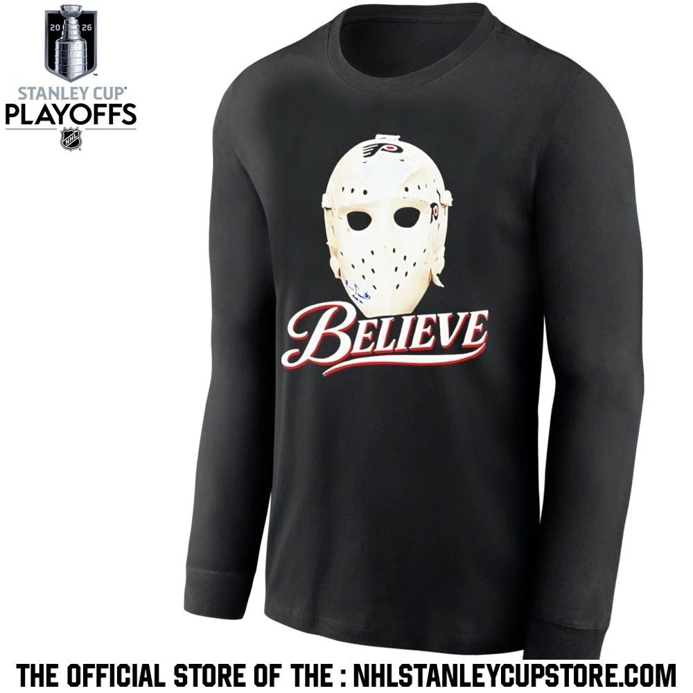 Parent Ice Hockey Mask Believe The Philadelphia Flyers Shirt Unisex , , , Long Sleeve Tee