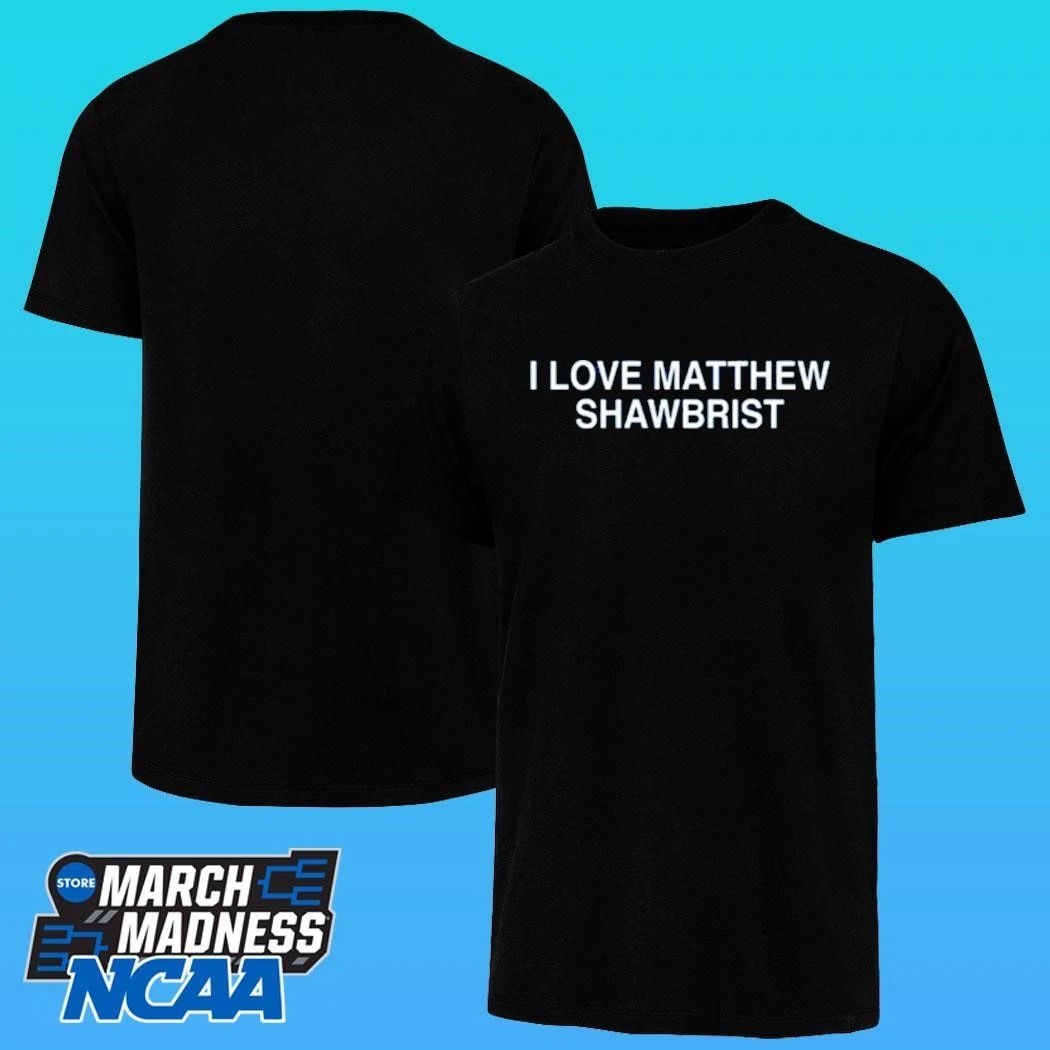 I Love Matthew Shawbrist Shirt Unisex , , , Long Sleeve Tee