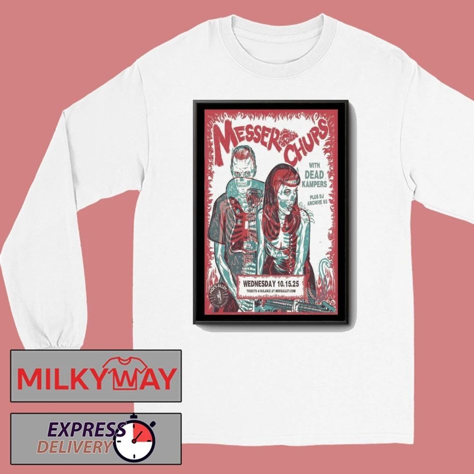 Messer Chups October 05, 2025 Santa Cruz CA Poster shirt Unisex , , , Long Sleeve Tee