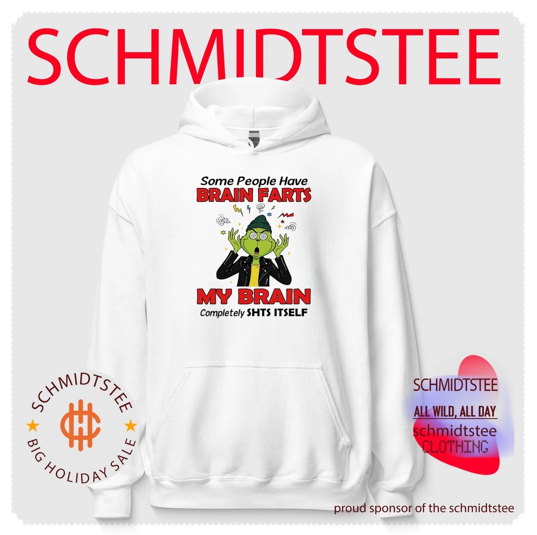 The Grinch Some People Have Brain Farts My Brain Completely Shts Itself shirt