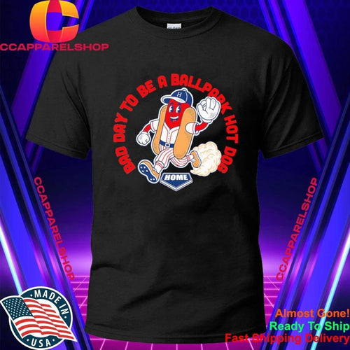 Bad Day To Be A Ballpark Hot Dog Shirt