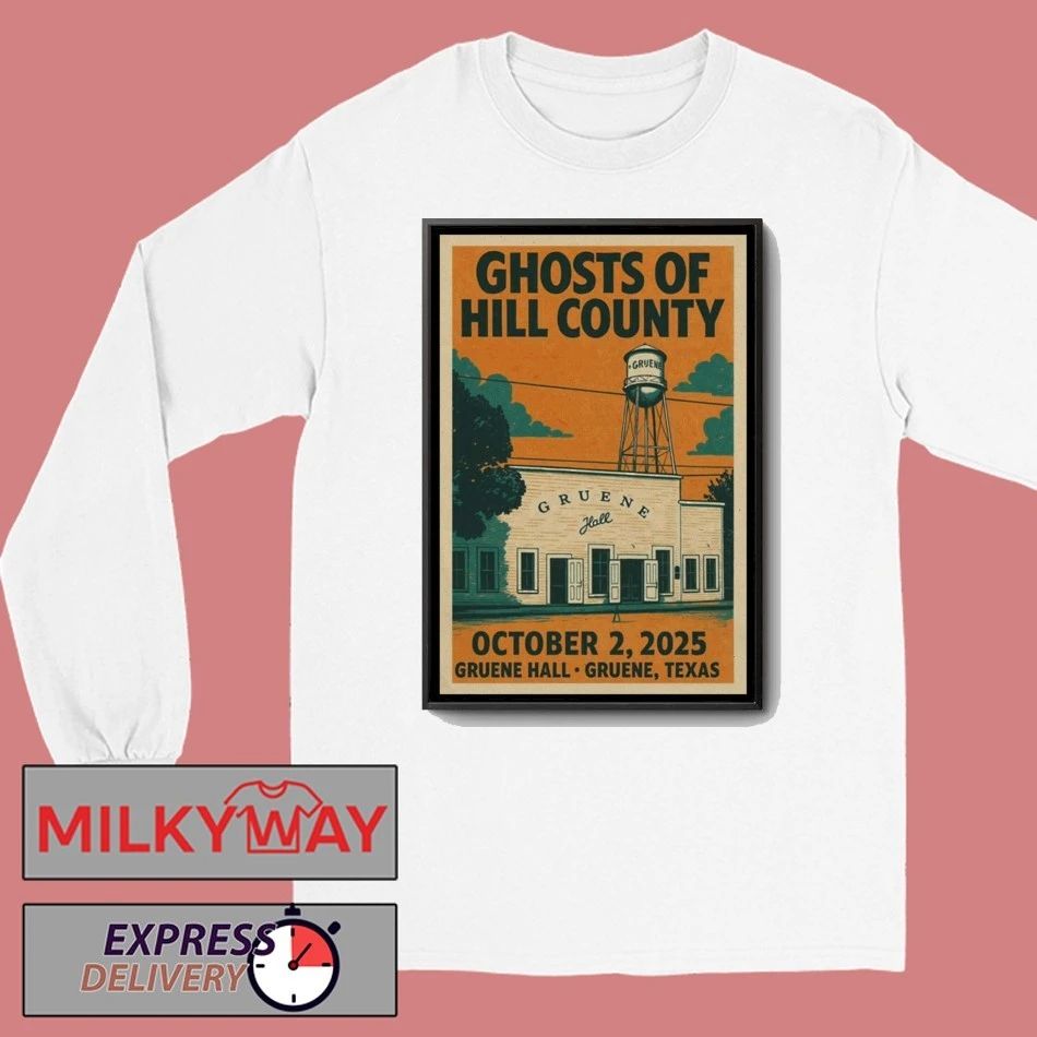 Ghosts Of Hill County Texas Concert Poster shirt Unisex , , , Long Sleeve Tee