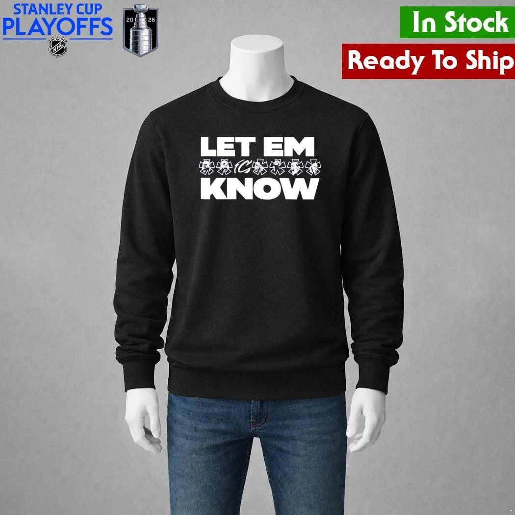 Playoffs Cavaliers Let Em Know Shirt Unisex , , , Long Sleeve Tee