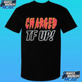Charged Tf Up Shirt Unisex , , , Long Sleeve Tee