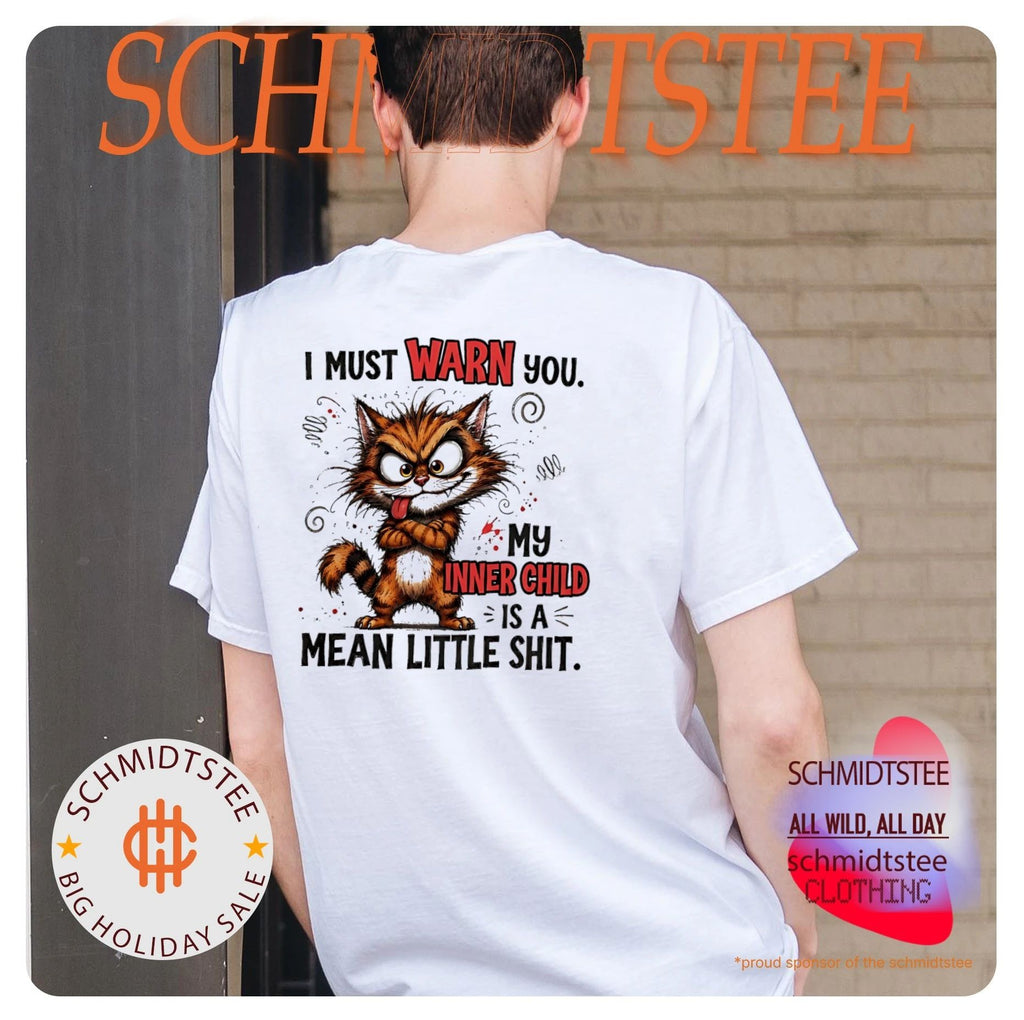Cat I must warn you my inner child is a mean little shit shirt