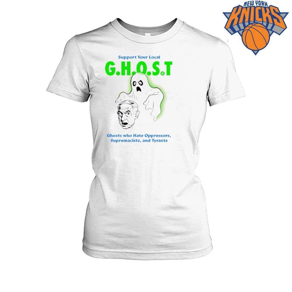 Support Your Local Ghost Ghosts Who Hate Oppressors Tyrants Funny Cartoon Shirt