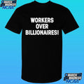 Workers Over Billionaires May Day Shirt Unisex , , , Long Sleeve Tee