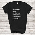 Husband Dad Fantasy Football Legend The League Team Black Cotton Unisex , , , Long Sleeve Tee