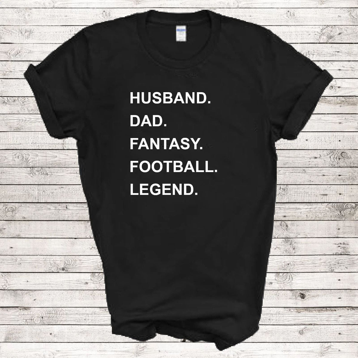 Husband Dad Fantasy Football Legend The League Team Black Cotton Unisex , , , Long Sleeve Tee