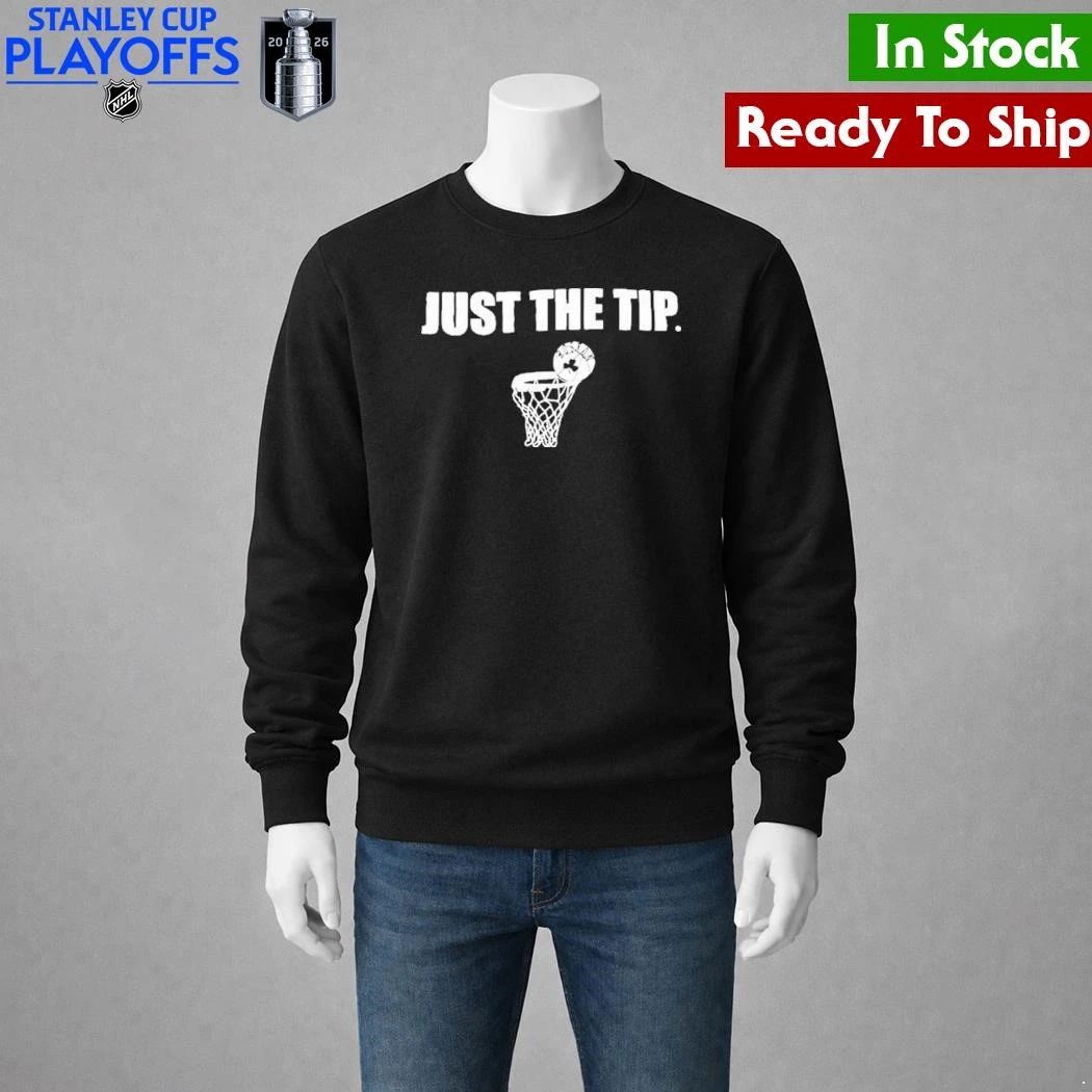 Just the tip Boston Celtics Shirt Unisex , , , Long Sleeve Tee