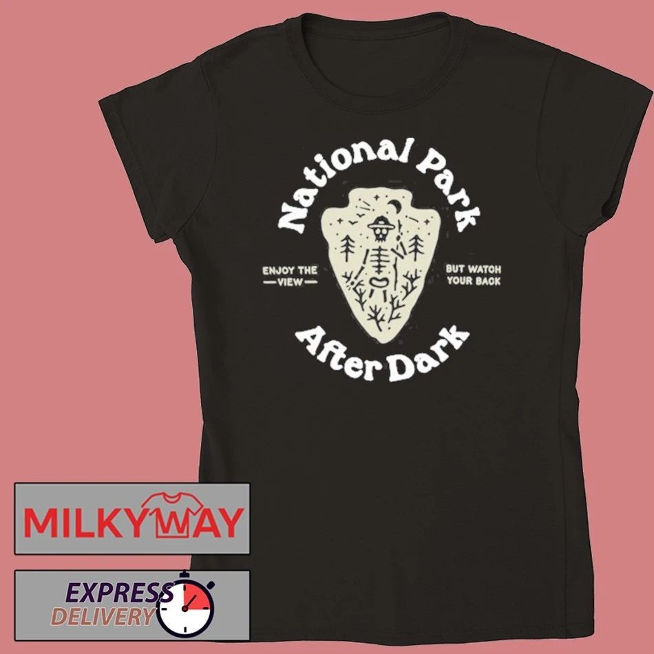 2025 National Park After Dark Enjoy The View But Watch Your Back shirt Unisex , , , Long Sleeve Tee