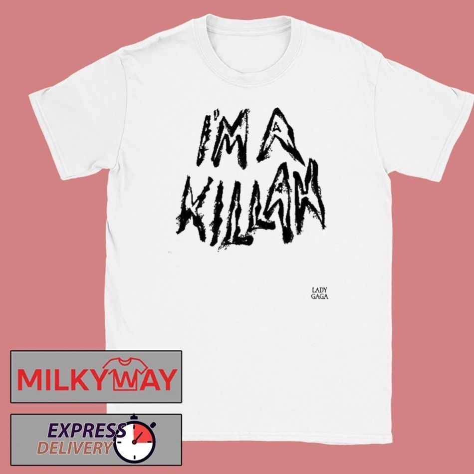 I’m A Killah Lady Gaga Mayhem Ball Shirt Unisex , , , Long Sleeve Tee