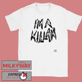I’m A Killah Lady Gaga Mayhem Ball Shirt Unisex , , , Long Sleeve Tee