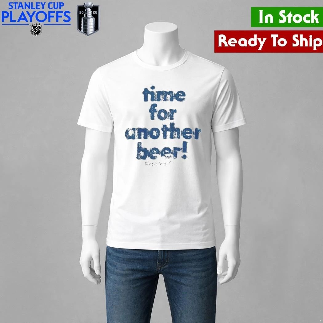 Time For Another Beer Shirt Unisex , , , Long Sleeve Tee