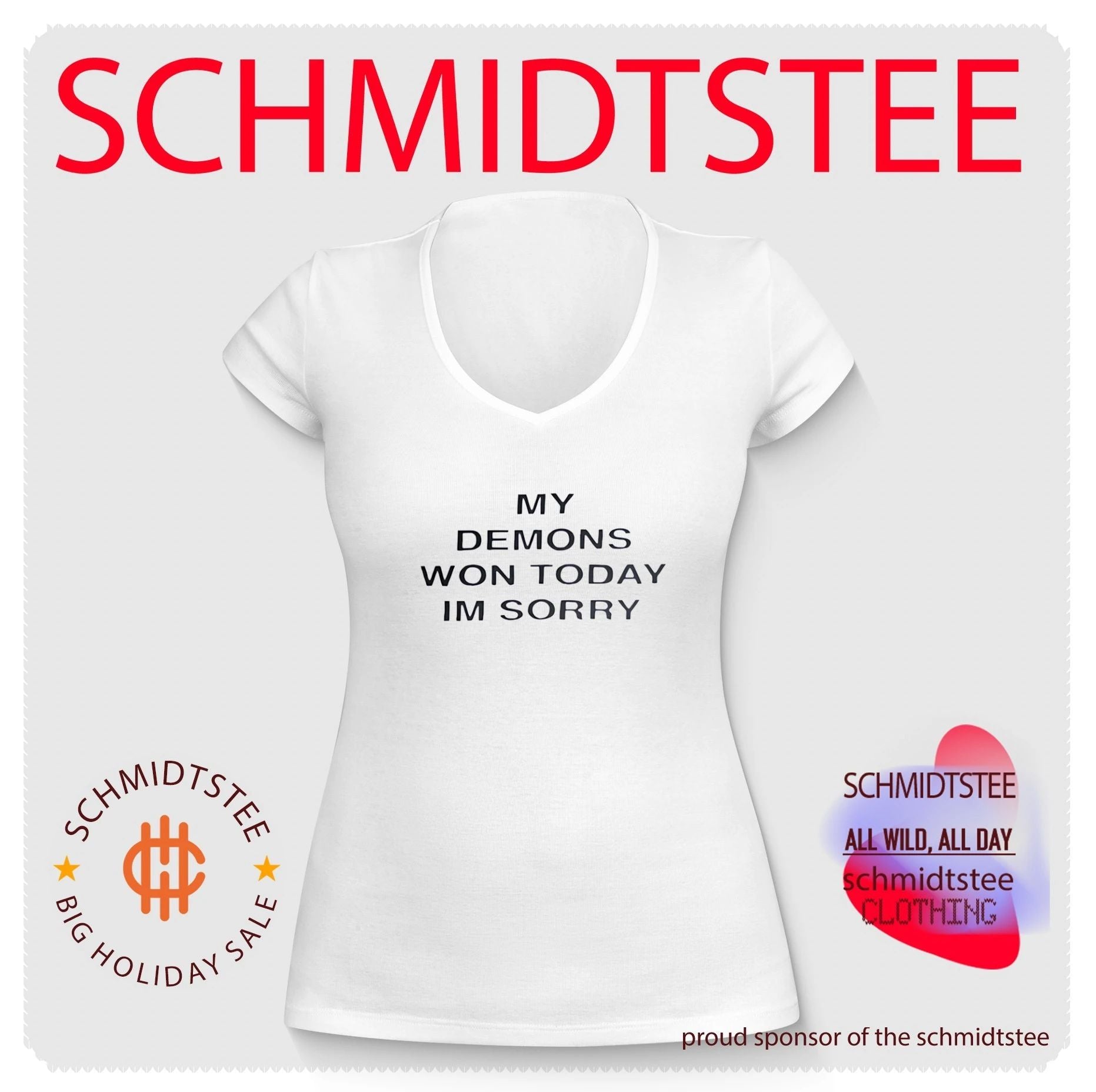 My Demons Won Today I’m Sorry shirt