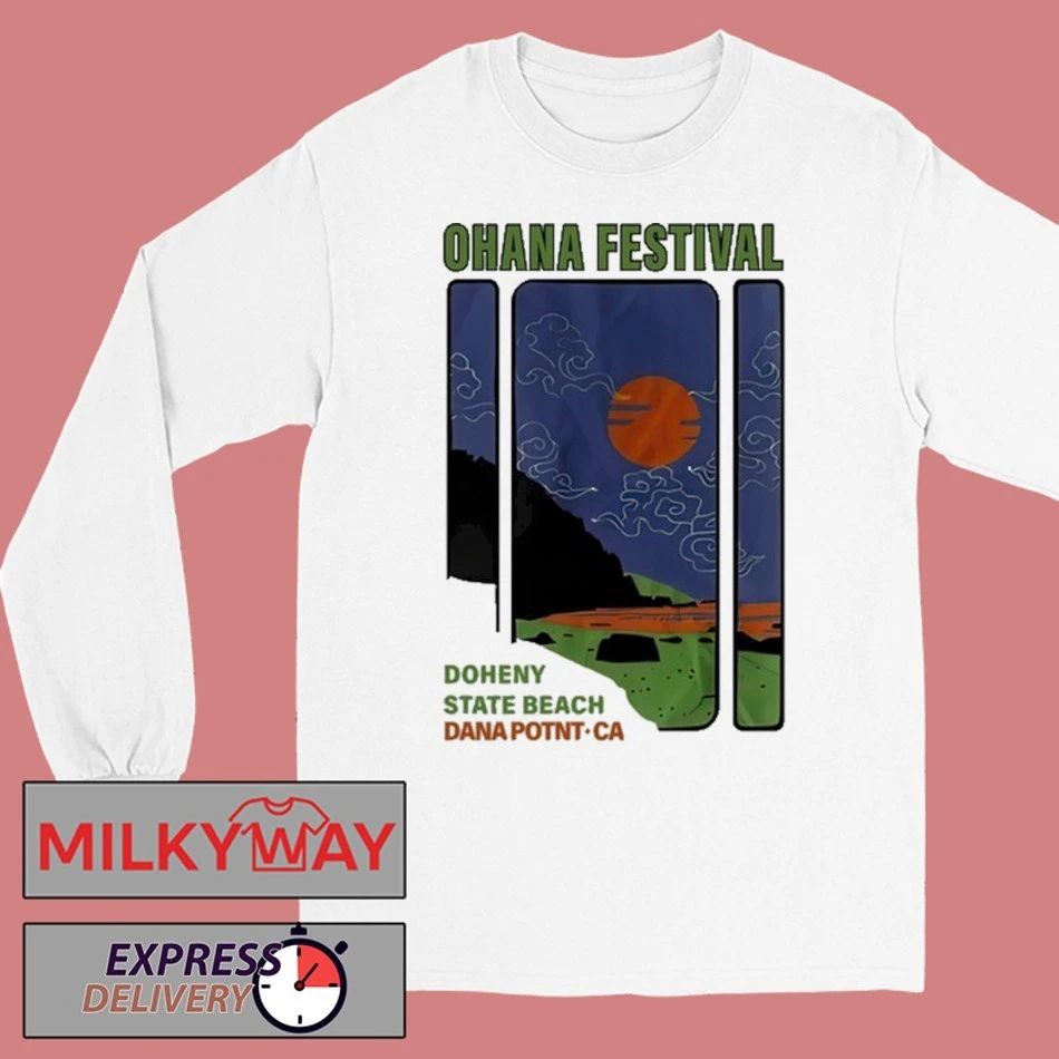 Ohana Festival Dana Point Shows On Sep 26-28 2025 shirt Unisex , , , Long Sleeve Tee