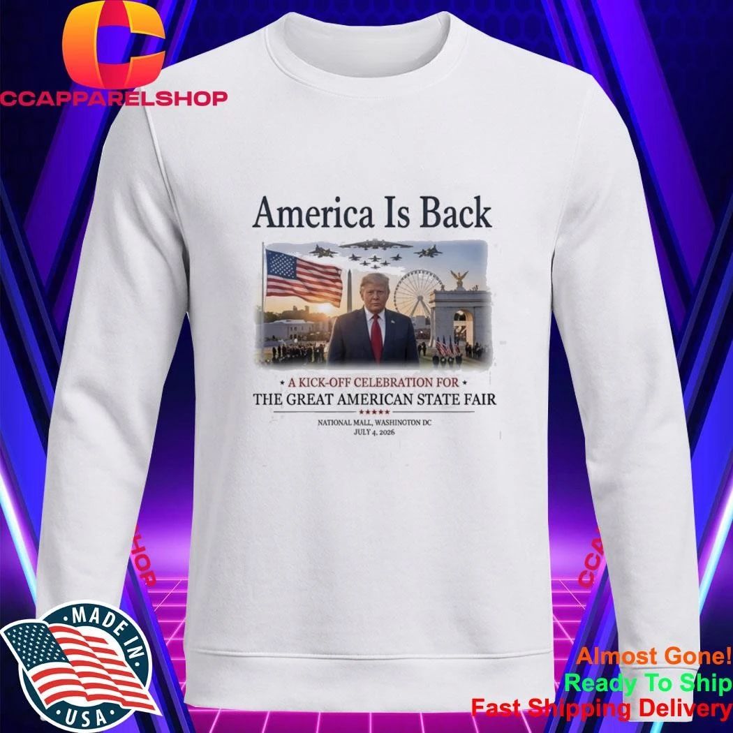 America Is Back The Great American State Fair Shirt