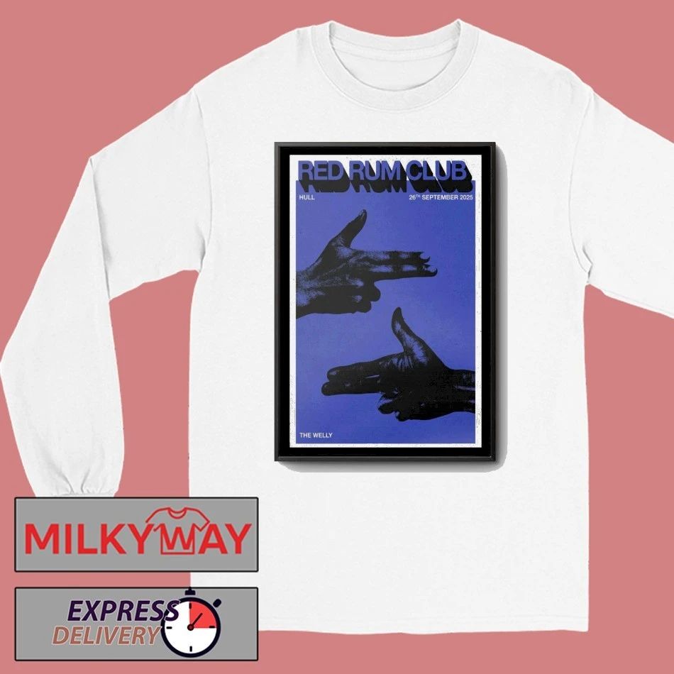 Red Rum Club Tour Hull 2025 Poster shirt Unisex , , , Long Sleeve Tee