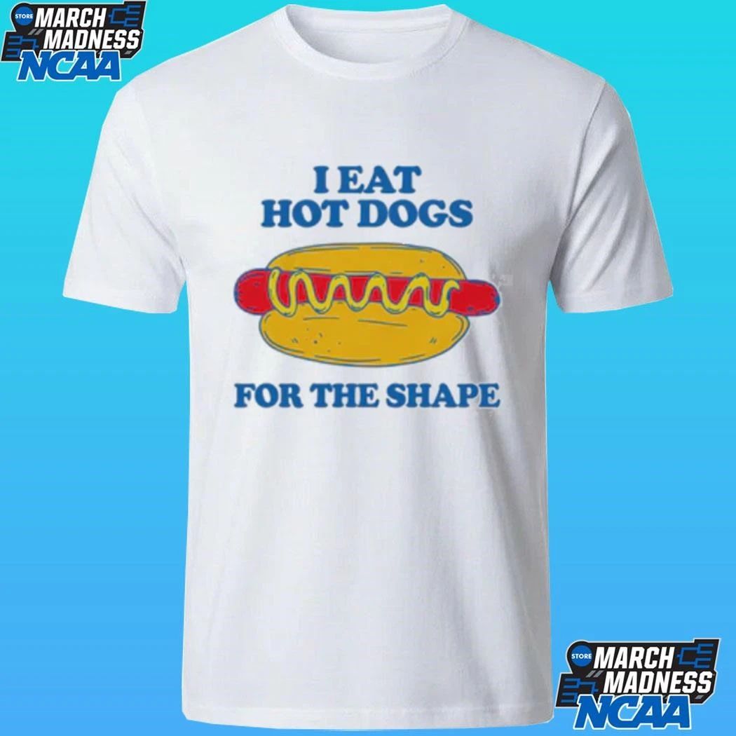 I Eat Hot Dogs For The Shape Shirt Unisex , , , Long Sleeve Tee