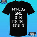 Analog Girl In A Digital World Shirt Unisex , , , Long Sleeve Tee