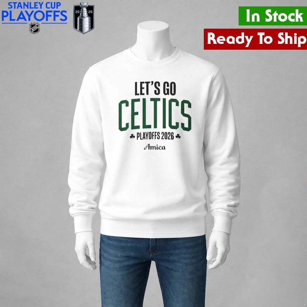 Let’s Go Boston Celtics Playoffs 2026 Amica Shirt Unisex , , , Long Sleeve Tee