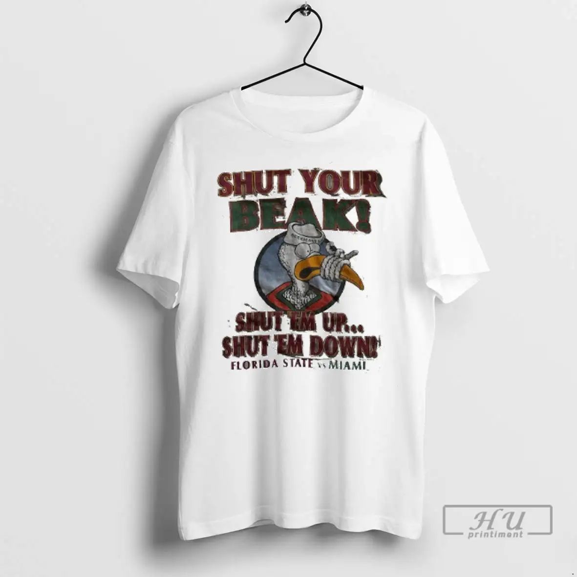 Officials Miami Vs Florida State Shut Your Beak Shut Em Up Shut Em Down Unisex , , , Long Sleeve Tee