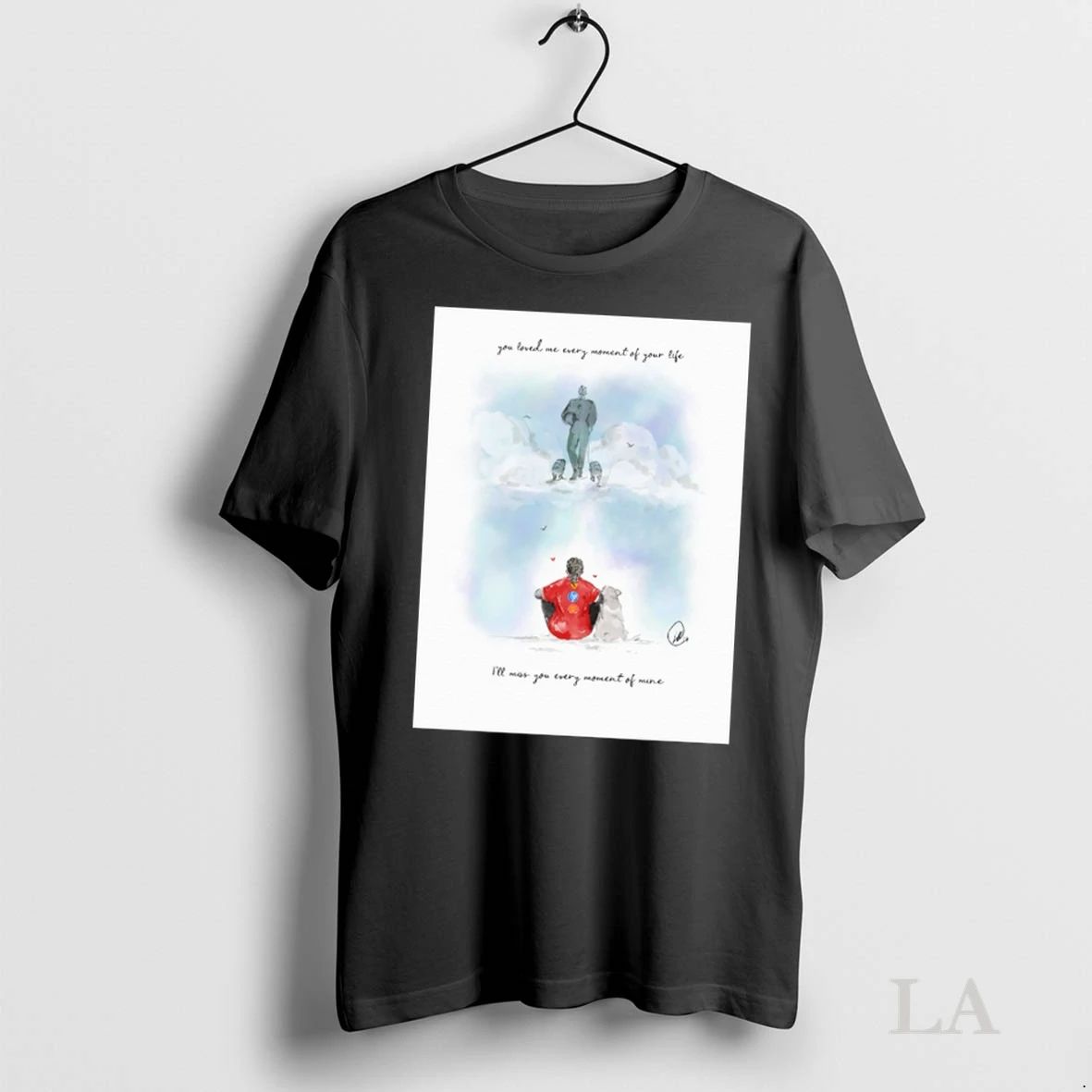 Original Lewis And Roscoe You Loved Me Every Moment Of Your Life Ill Miss You Unisex , , , Long Sleeve Tee