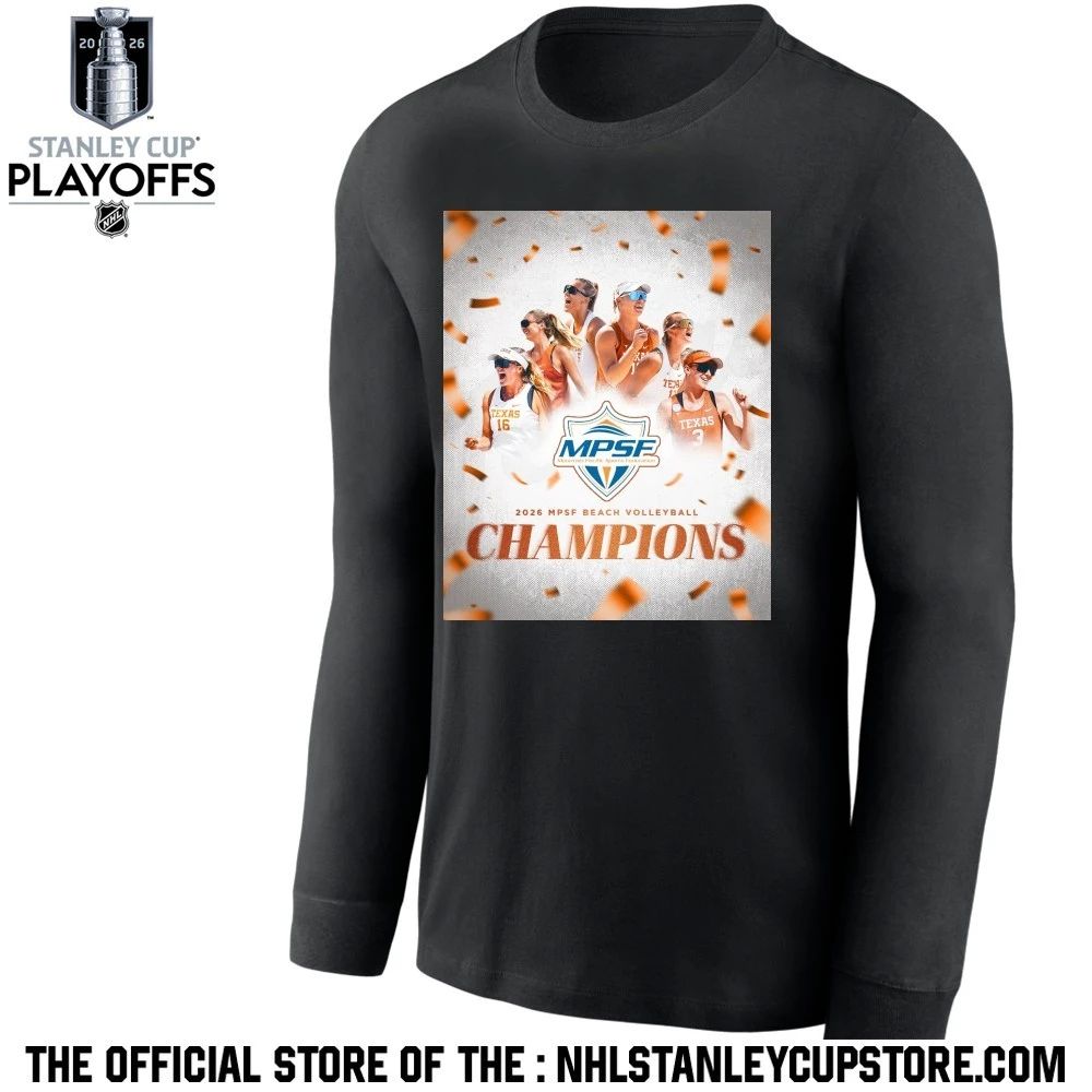 Congrats Texas Longhorns Beach Volleyball To The 2026 MPSF Conference Champions Shirt Unisex , , , Long Sleeve Tee