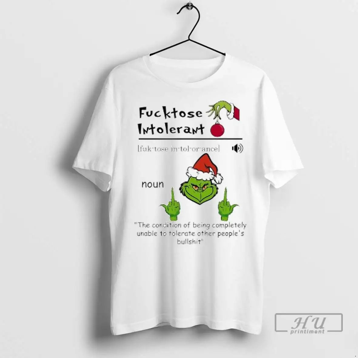 Officials Grinch Fucktose Intolerant The Condition Of Being Completely Ladies T Shirts Unisex , , , Long Sleeve Tee