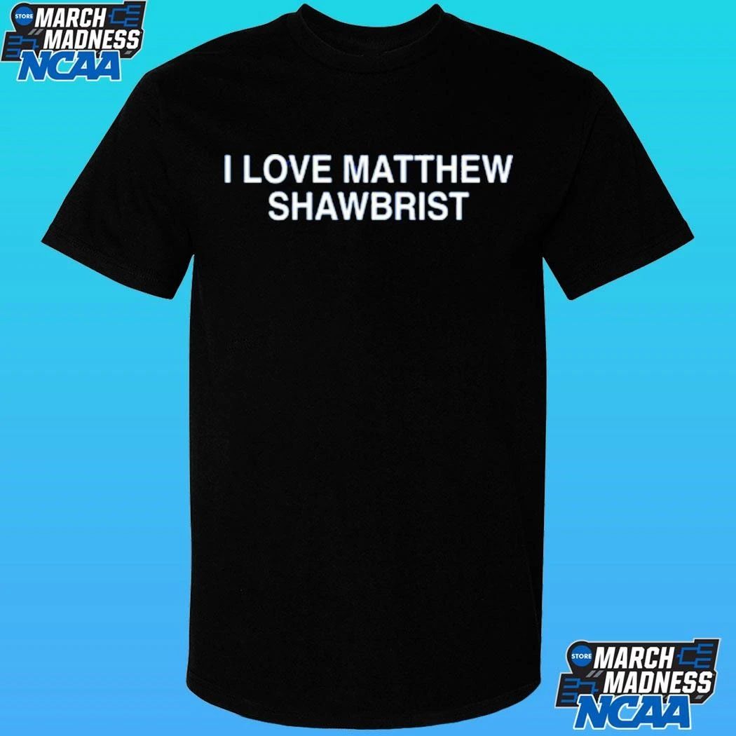 I Love Matthew Shawbrist Shirt Unisex , , , Long Sleeve Tee